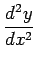 $\displaystyle
\frac{d^2y}{dx^2}$