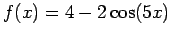 $f(x) = 4-2\cos(5x)$